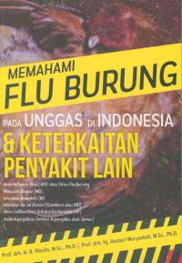 Image of Memahami Flu Burung pada Unggas di Indonesia & Keterkaitan Penyakit Lain
