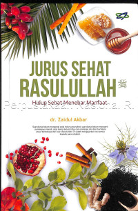 Image of Jurus Sehat Rasulullah: Hidup Sehat Menebar Manfaat