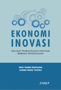Image of Ekonomi Inovasi: Taklimat Pembangunan Ekonomi Berbasis Pengetahuan